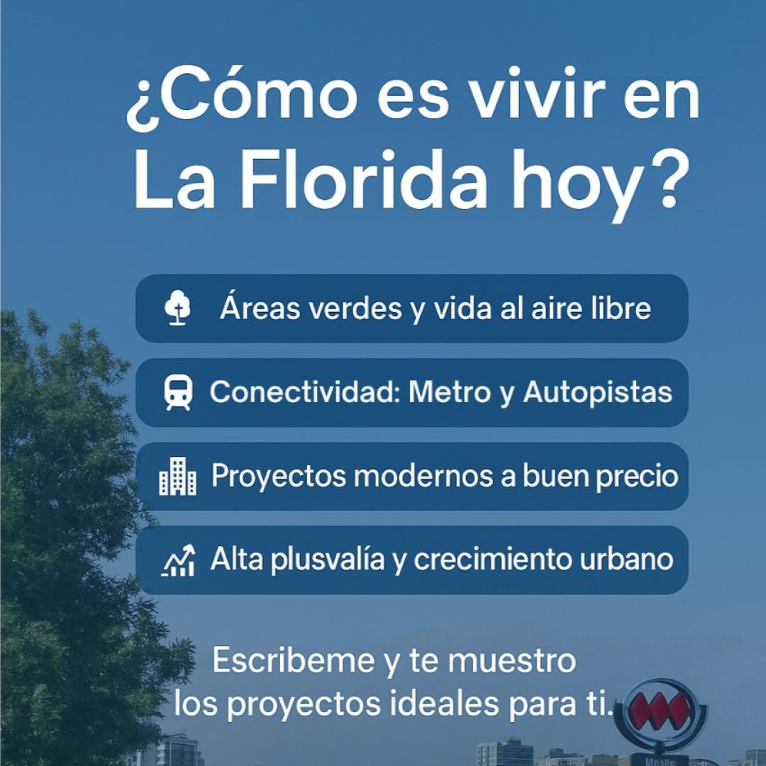 ¿Cómo es vivir en La Florida?